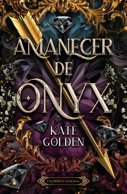 Amanecer de Onix by Golden, Kate