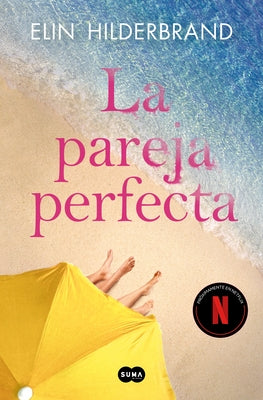 La Pareja Perfecta / The Perfect Couple by Hilderbrand, Elin