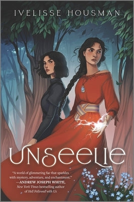 Unseelie by Housman, Ivelisse