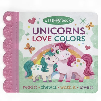 Unicorns Love Colors (a Tuffy Book) by Cottage Door Press