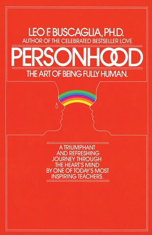 Personhood: The Art of Being Fully Human by Buscaglia, Leo F.