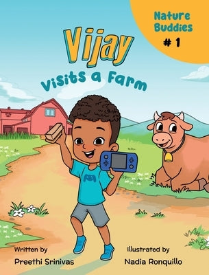 Vijay Visits a Farm: A children's book about new experiences and social skills by Srinivas, Preethi