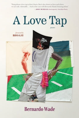 A Love Tap by Wade, Bernardo