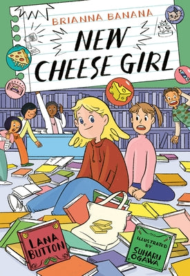 Brianna Banana, New Cheese Girl by Button, Lana