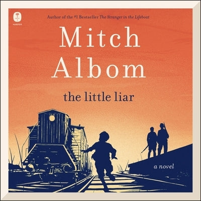 The Little Liar by Albom, Mitch