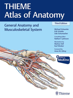 General Anatomy and Musculoskeletal System (Thieme Atlas of Anatomy) by Schuenke, Michael