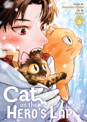 Cat on the Hero's Lap Vol. 3 by Iijima, Kousuke