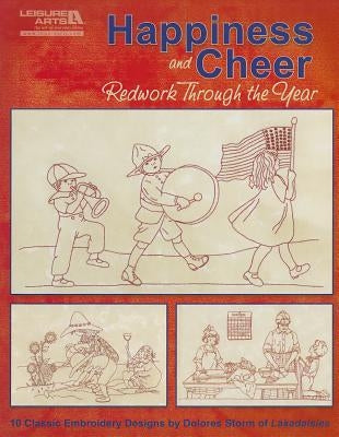 Happiness and Cheer Redwork Through the Year by Storm, Dolores