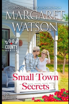 Small-Town Secrets by Watson, Margaret