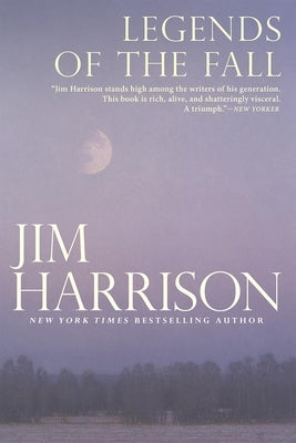 Legends of the Fall by Harrison, Jim