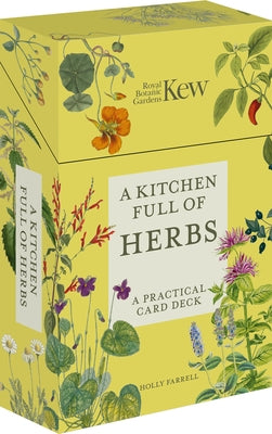 A Kitchen Full of Herbs: A Practical Card Deck by Farrell, Holly