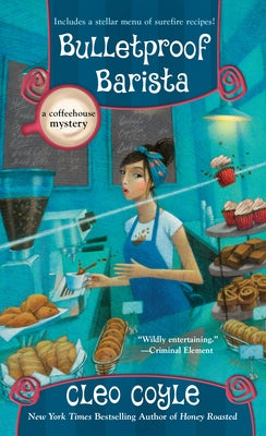 Bulletproof Barista by Coyle, Cleo