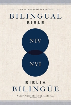 Niv/Nvi, Bilingual Bible, Revised Text 2022, Softcover / Niv/Nvi, Biblia Biling?e, Revisi?n 2022, Tapa R?stica by Nueva Versi?n Internacional