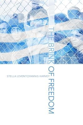 The Brink of Freedom by Harvey, Stella Leventoyannis