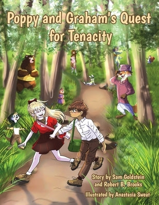 Poppy and Graham's Quest for Tenacity by Goldstein, Sam