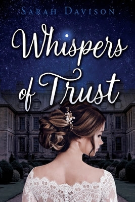 Whispers of Trust by Davison, Sarah