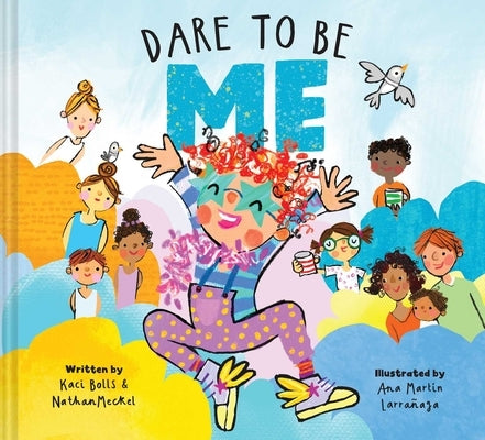 Dare to Be Me by Bolls, Kaci