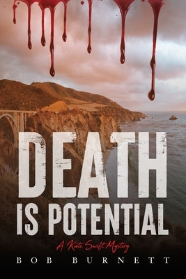 Death is Potential: A Kate Swift Mystery by Burnett, Bob