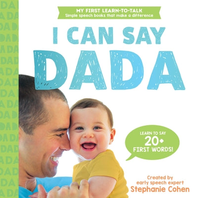 I Can Say Dada! by Cohen, Stephanie