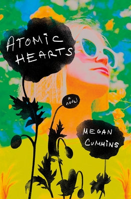 Atomic Hearts by Cummins, Megan
