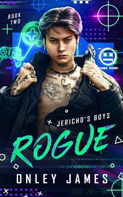 Rogue by James, Onley