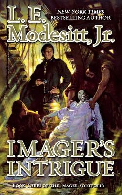 Imager's Intrigue by Modesitt, L. E.