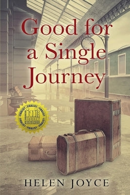 Good for a Single Journey by Joyce, Helen