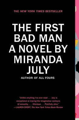 The First Bad Man by July, Miranda