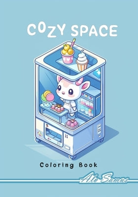 Cozy Spaces Coloring Book: Cute animals in cozy and groovy relaxing familiar corners coloring book for adult. by Samus, Alv