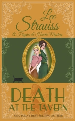 Death at the Tavern by Strauss, Lee