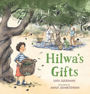 Hilwa's Gifts by Suleiman, Safa