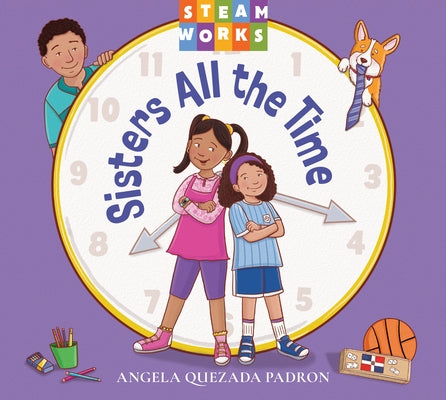 Sisters All the Time by Padron, Angela Quezada