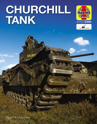 Churchill Tank by Montgomery, Nigel