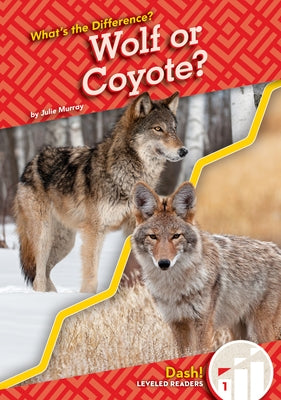 Wolf or Coyote? by Murray, Julie