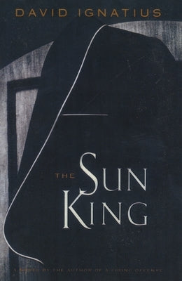 The Sun King by Ignatius, David