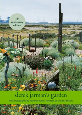 Derek Jarman's Garden: 30th Anniversary Edition by Jarman, Derek