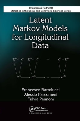 Latent Markov Models for Longitudinal Data by Bartolucci, Francesco