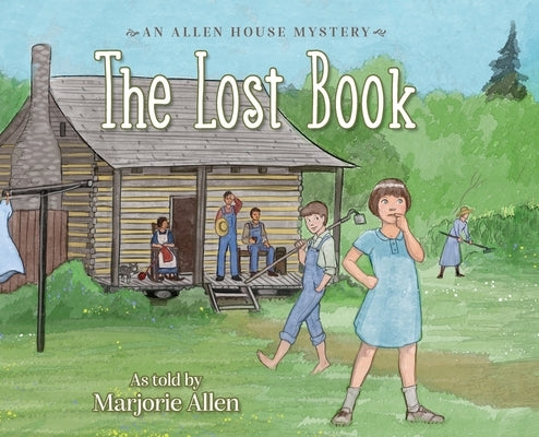 The Lost Book: An Allen House Mystery by Parvin, Marjorie Allen