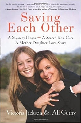 Saving Each Other: A Mother-Daughter Love Story by Jackson, Victoria