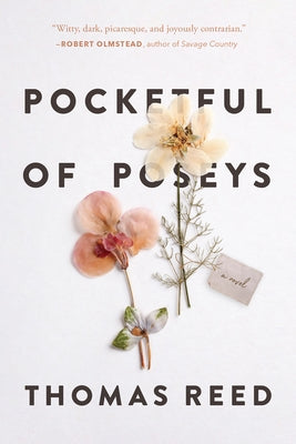 Pocketful of Poseys by Reed, Thomas