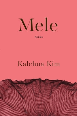 Mele by Kim, Kalehua