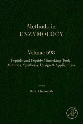 Peptide and Peptide Mimicking Tools: Methods, Synthesis, Design & Applications by Chenoweth, David M.