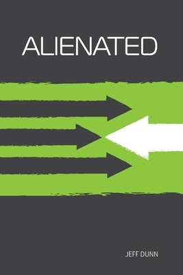 Alienated by Dunn, Jeff