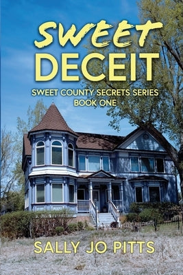 Sweet Deceit by Pitts, Sally Jo