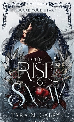 The Rise of Snow by Gabrys, Tara N.