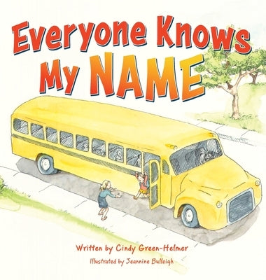 Everyone Knows My Name by Green-Helmer, Cindy