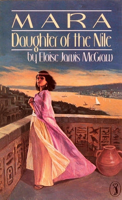 Mara: Daughter of the Nile by McGraw, Eloise Jarvis