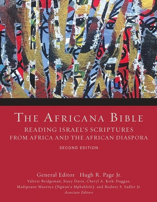 The Africana Bible, Second Edition: Reading Israel's Scriptures from Africa and the African Diaspora by Page, Hugh R.