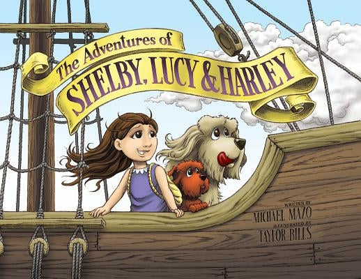 The Adventures of Shelby, Lucy and Harley: The Pirate's Treasure by Mazo, Michael Lee