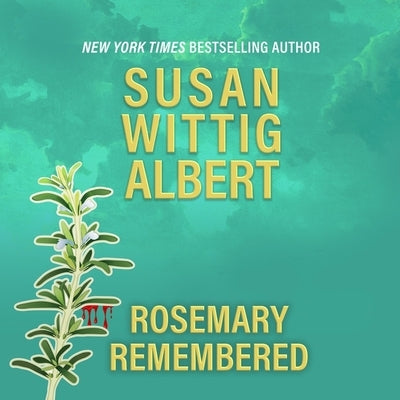 Rosemary Remembered by Albert, Susan Wittig